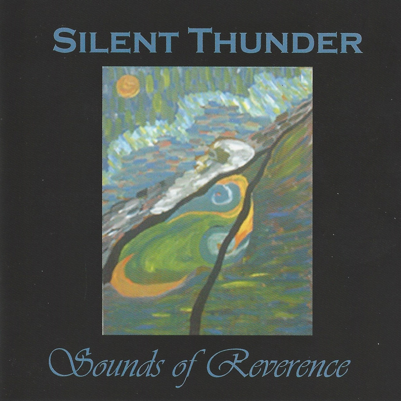 Silent Thunder - Sounds Of Reverence (Digital Download)